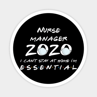 Nurse Manager 2020 Quarantine Gift Magnet